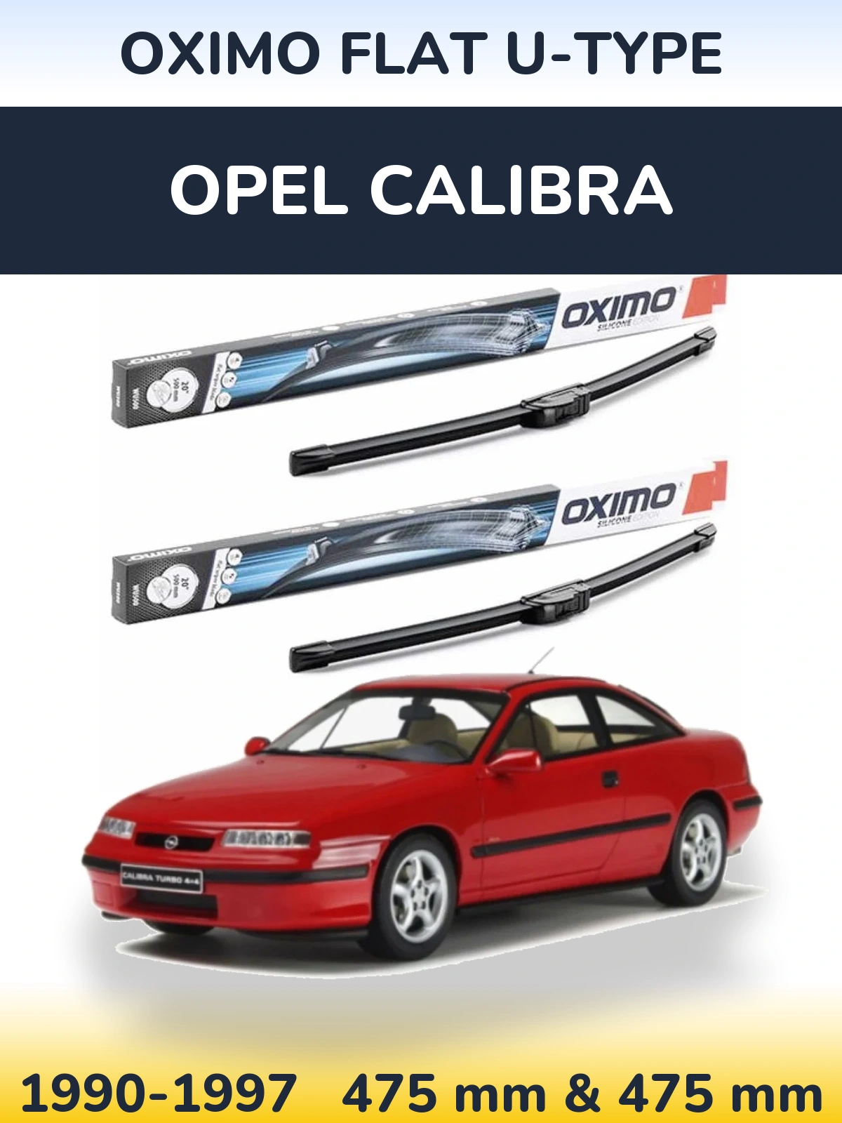 Sada předních stěračů Oximo Flat U-type 475 a 475 mm pro Opel Calibra 1990-1997
