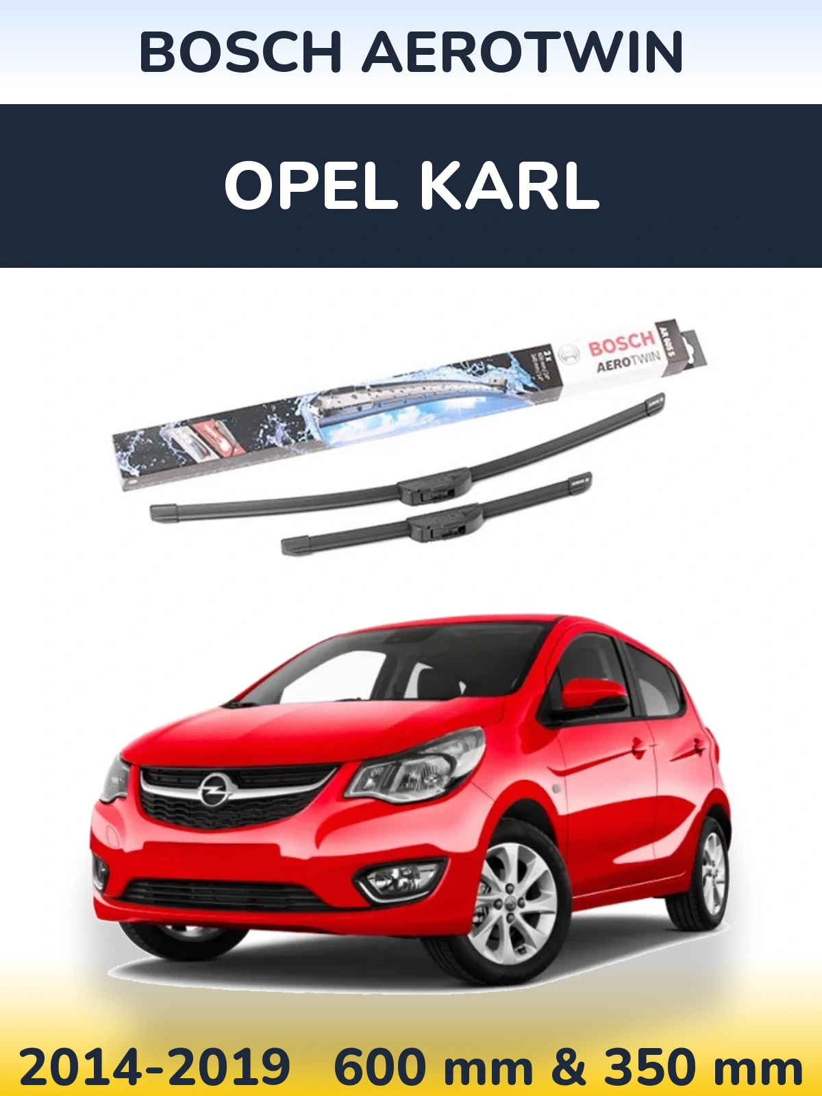 Sada předních stěračů BOSCH AeroTwin 600 a 350 mm pro Opel Karl 2014-2019