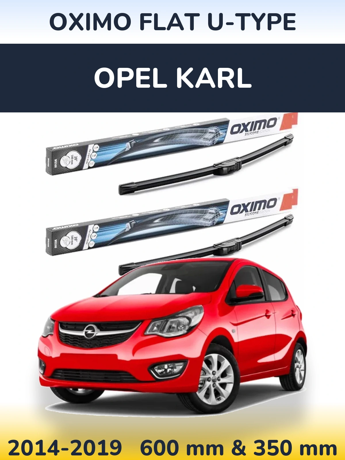 Sada předních stěračů Oximo Flat U-type 600 a 350 mm pro Opel Karl 2014-2019