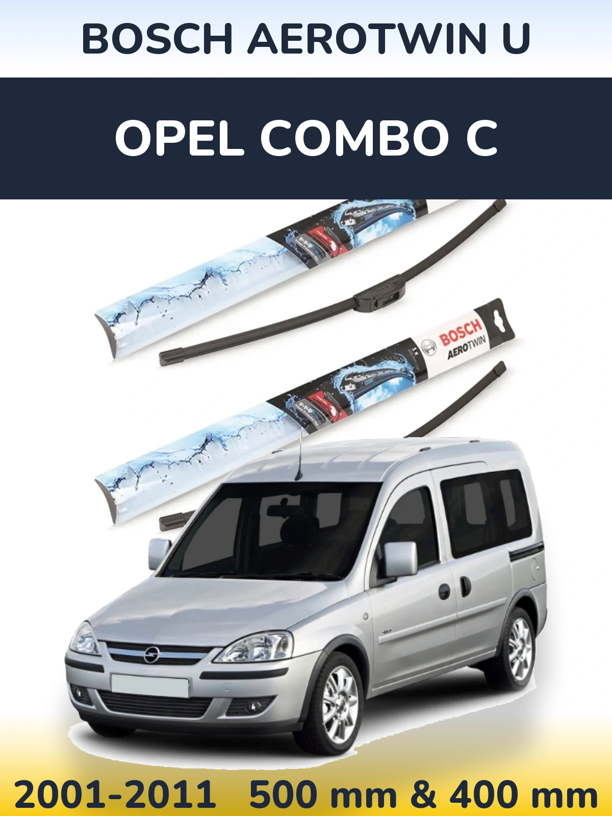 Sada předních stěračů BOSCH AeroTwin U 500 a 400 mm pro Opel Combo C 2001-2011