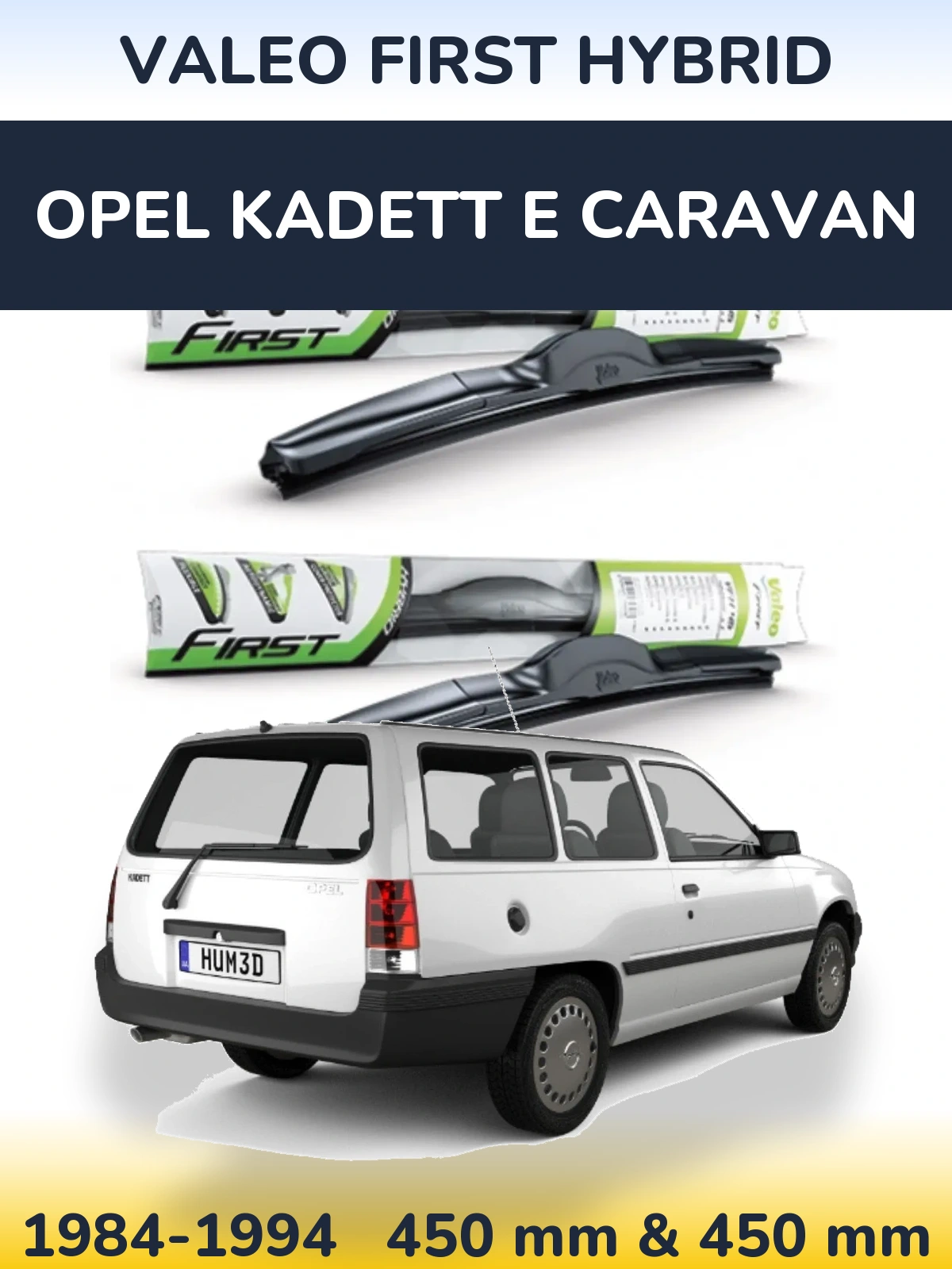 Sada předních stěračů Valeo First Hybrid 450 a 450 mm pro Opel Kadett E Caravan 1984-1994