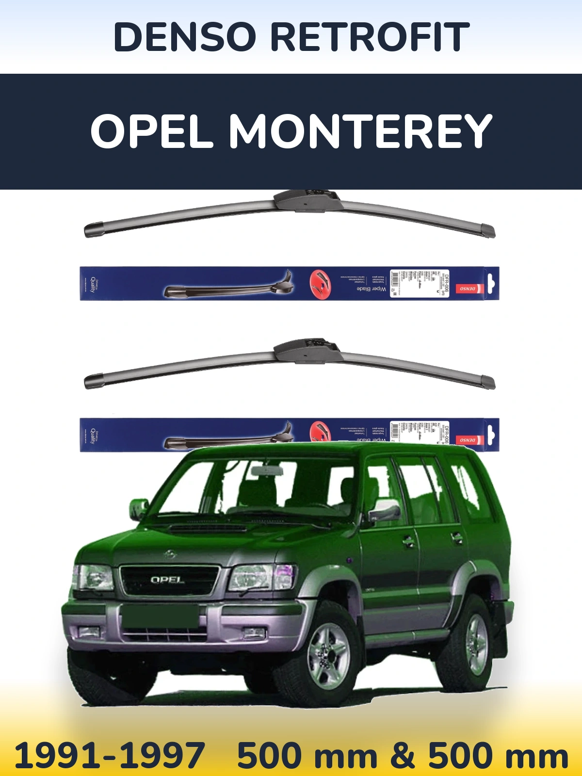 Sada předních stěračů Denso Retrofit 500 a 500 mm pro Opel Monterey 1991-1997