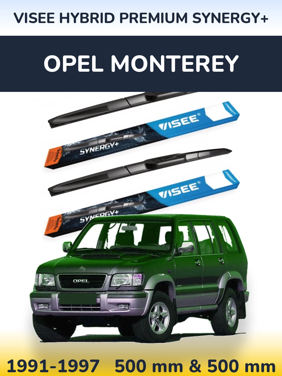 Sada předních stěračů VISEE HYBRID PREMIUM SYNERGY+ 500 a 500 mm pro Opel Monterey 1991-1997