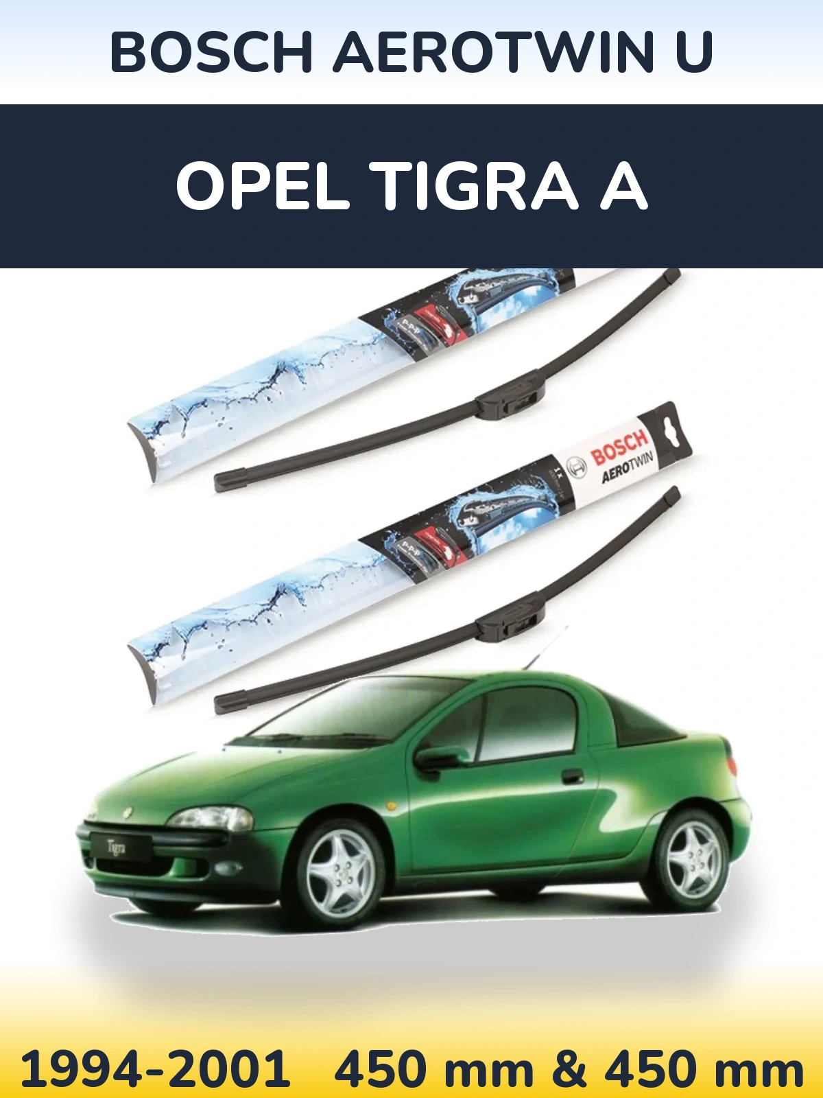 Sada předních stěračů BOSCH AeroTwin U 450 a 450 mm pro Opel Tigra A 1994-2001