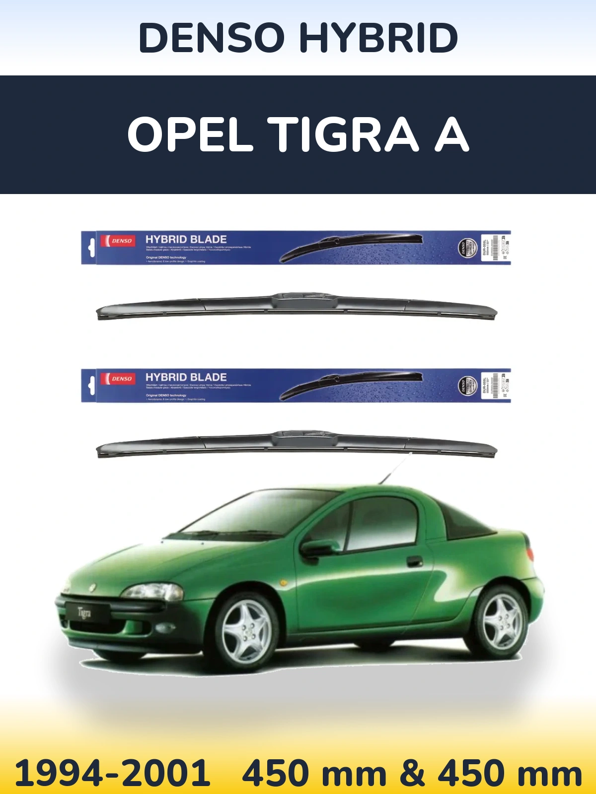 Sada předních stěračů Denso Hybrid 450 a 450 mm pro Opel Tigra A 1994-2001