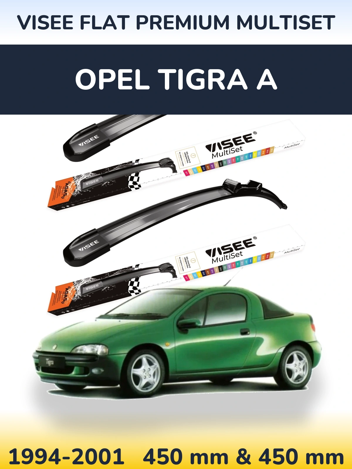 Sada předních stěračů VISEE FLAT PREMIUM MultiSet 450 a 450 mm pro Opel Tigra A 1994-2001