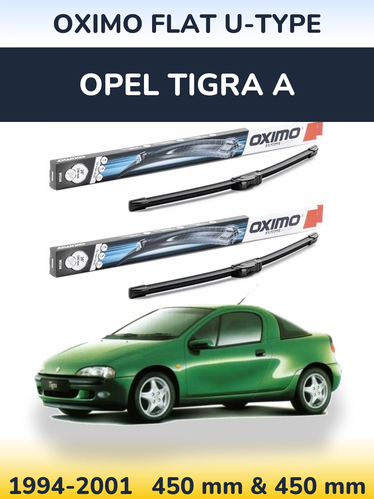 Sada předních stěračů Oximo Flat U-type 450 a 450 mm pro Opel Tigra A 1994-2001