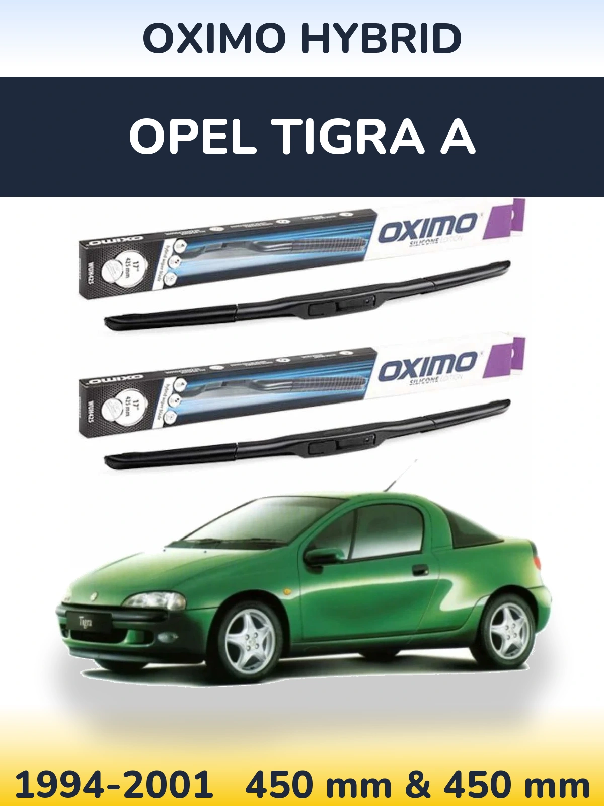 Sada předních stěračů Oximo Hybrid 450 a 450 mm pro Opel Tigra A 1994-2001