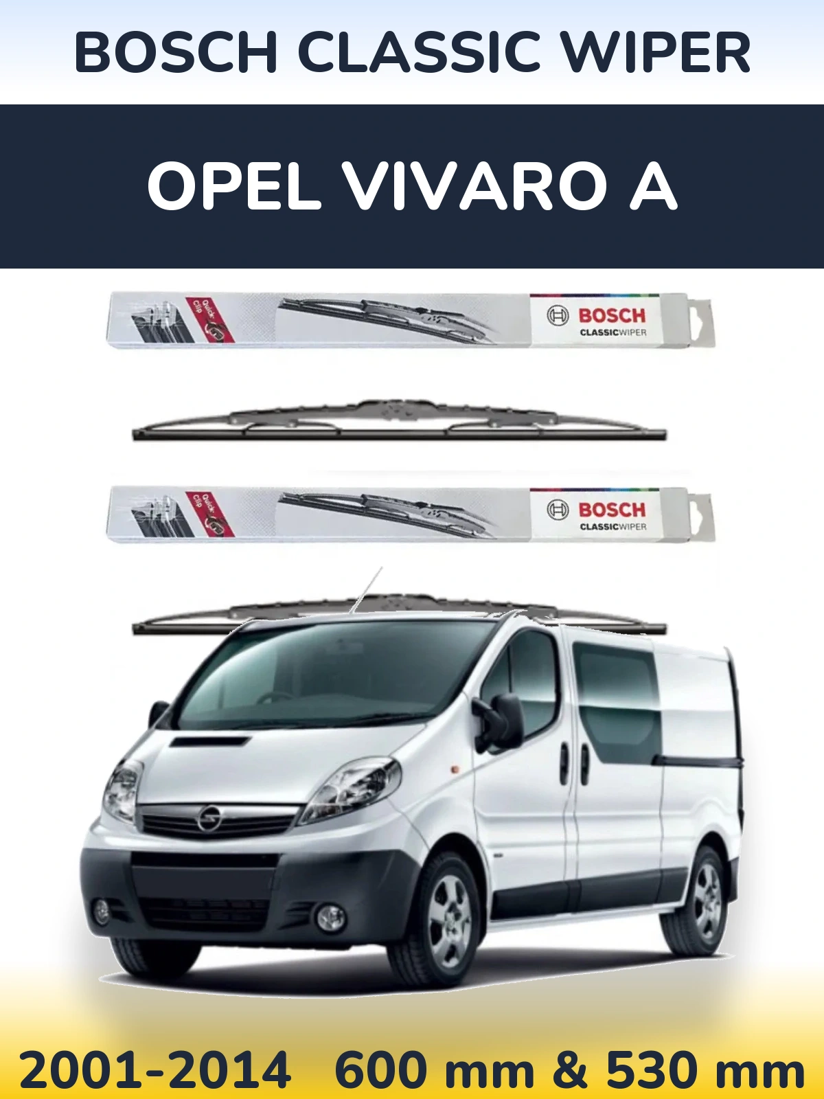 Sada předních stěračů BOSCH Classic Wiper 600 a 530 mm pro Opel Vivaro A 2001-2014