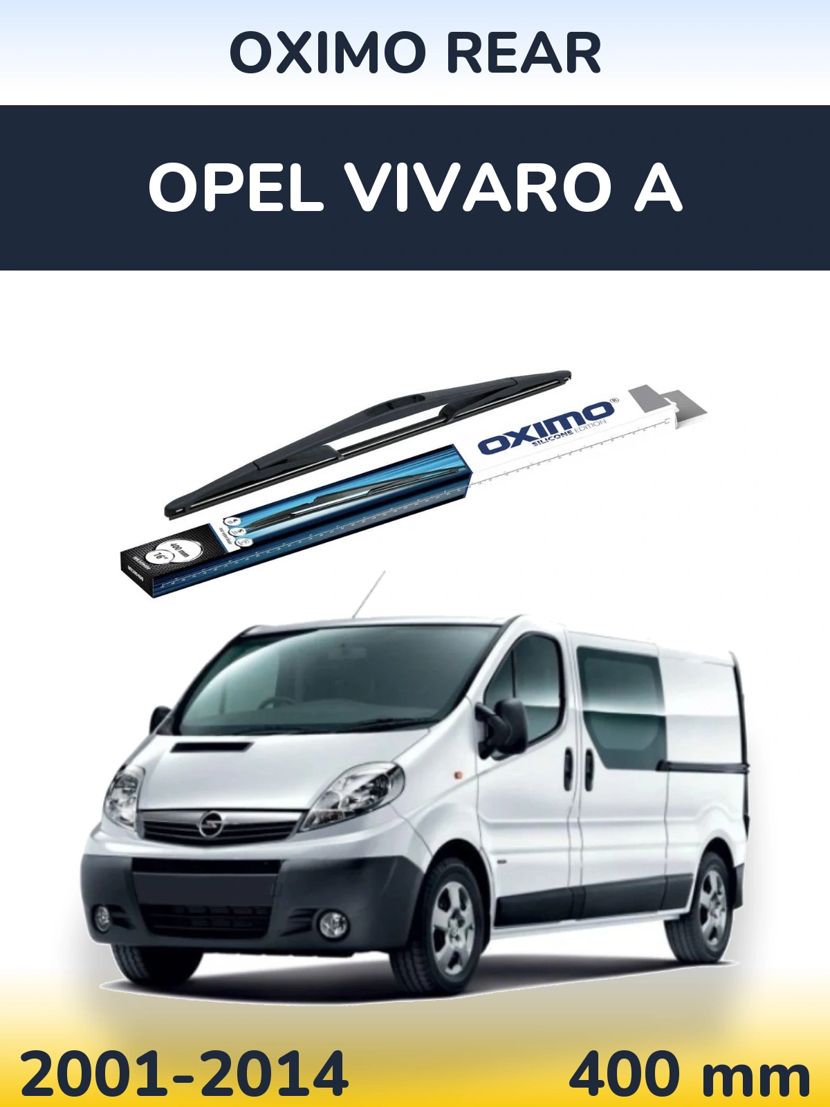Zadní stěrač Oximo Rear 400 mm pro Opel Vivaro A 2001-2014
