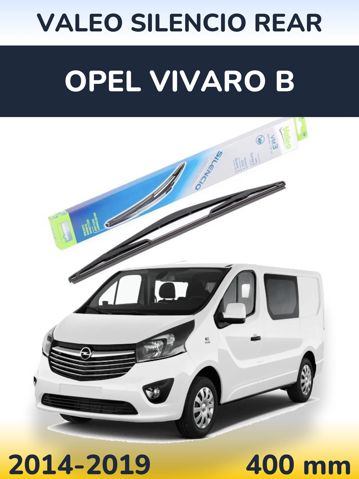 Задня щітка Valeo Silencio Rear 400 мм для Opel Vivaro B 2014-2019