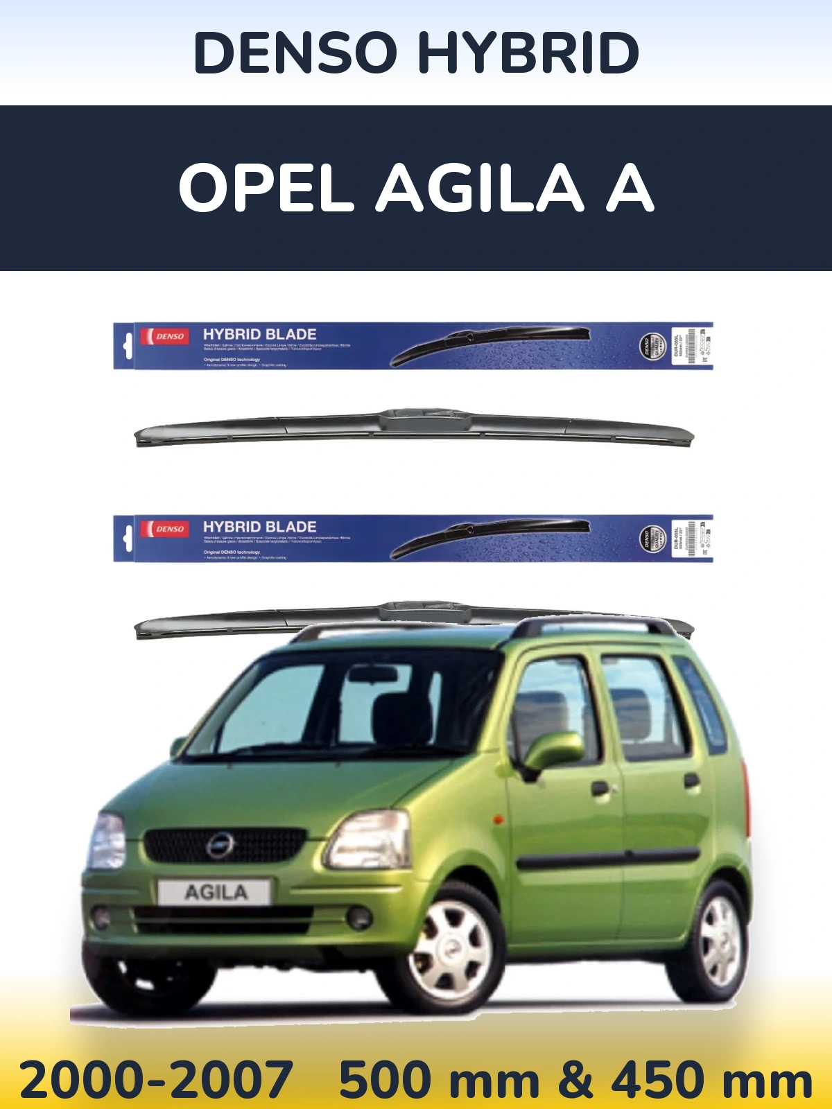 Sada předních stěračů Denso Hybrid 500 a 450 mm pro Opel Agila A 2000-2007
