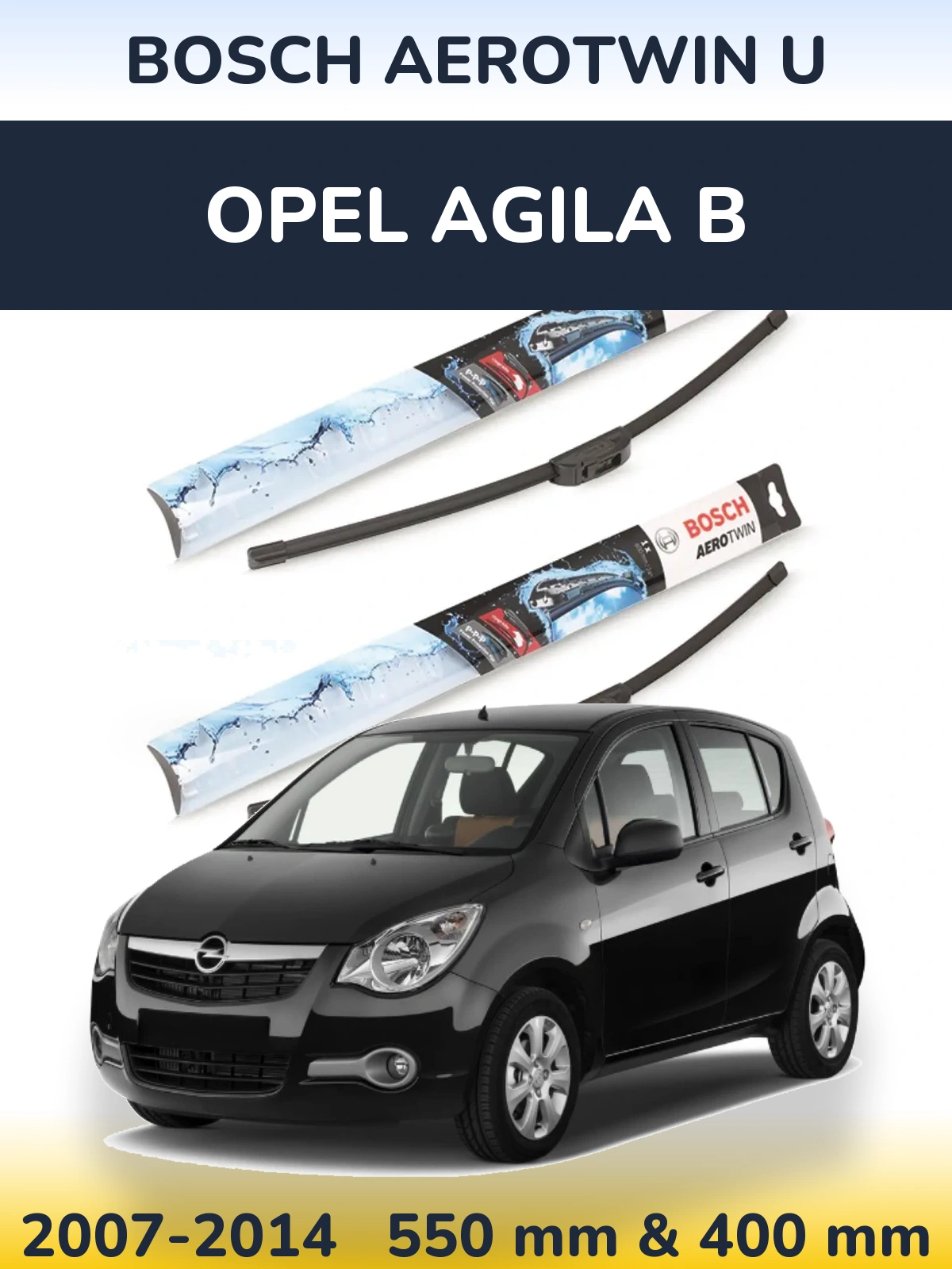 Sada předních stěračů BOSCH AeroTwin U 550 a 400 mm pro Opel Agila B 2007-2014