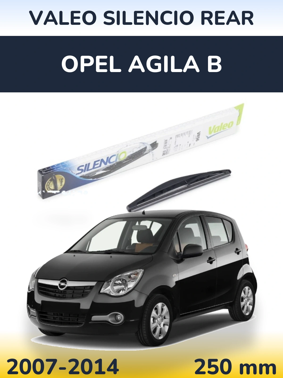 Zadní stěrač Valeo Silencio Rear 240 mm pro Opel Agila B 2007-2014
