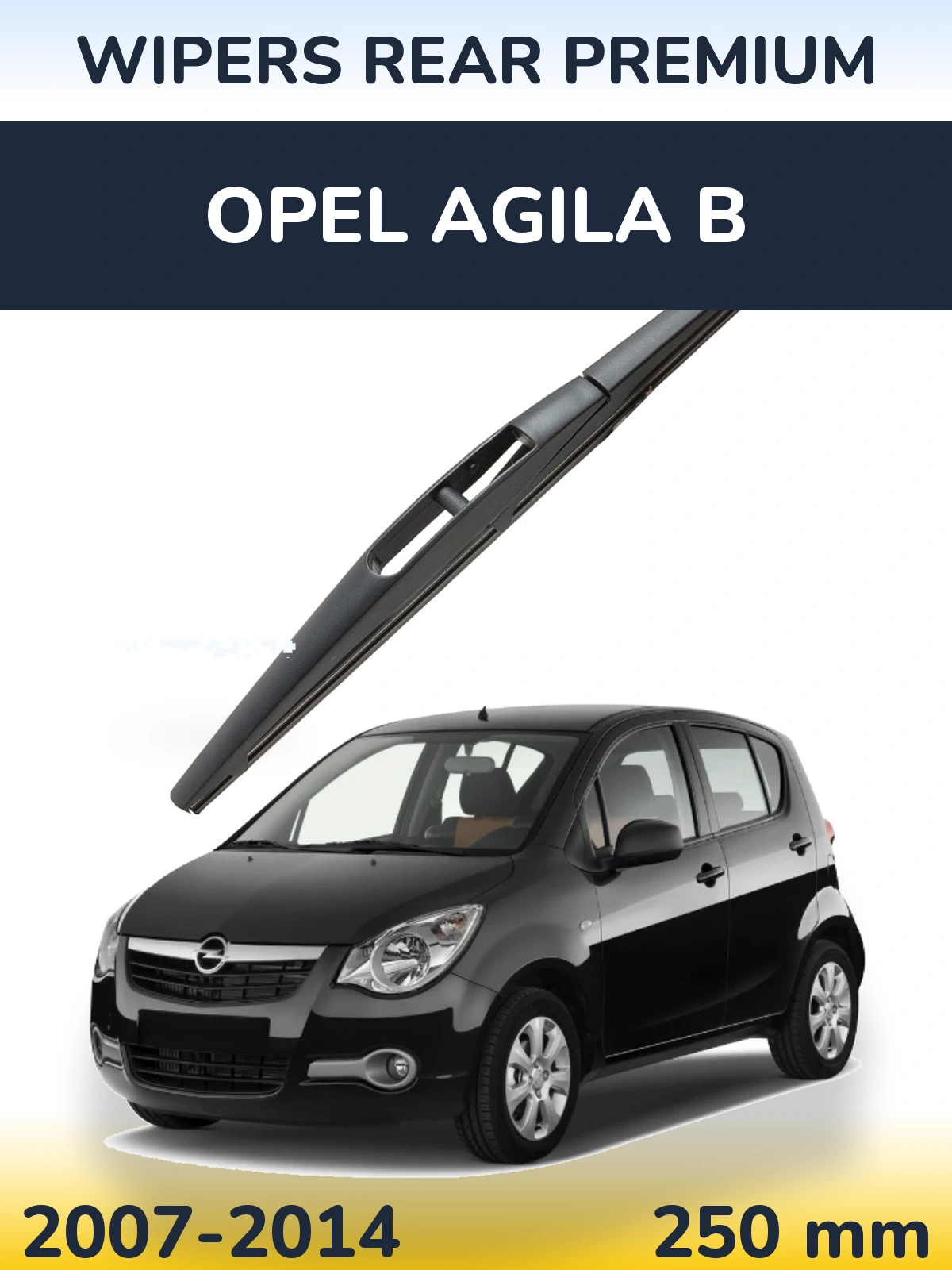 Задня щітка WIPERS REAR PREMIUM 250 мм для Opel Agila B 2007-2014