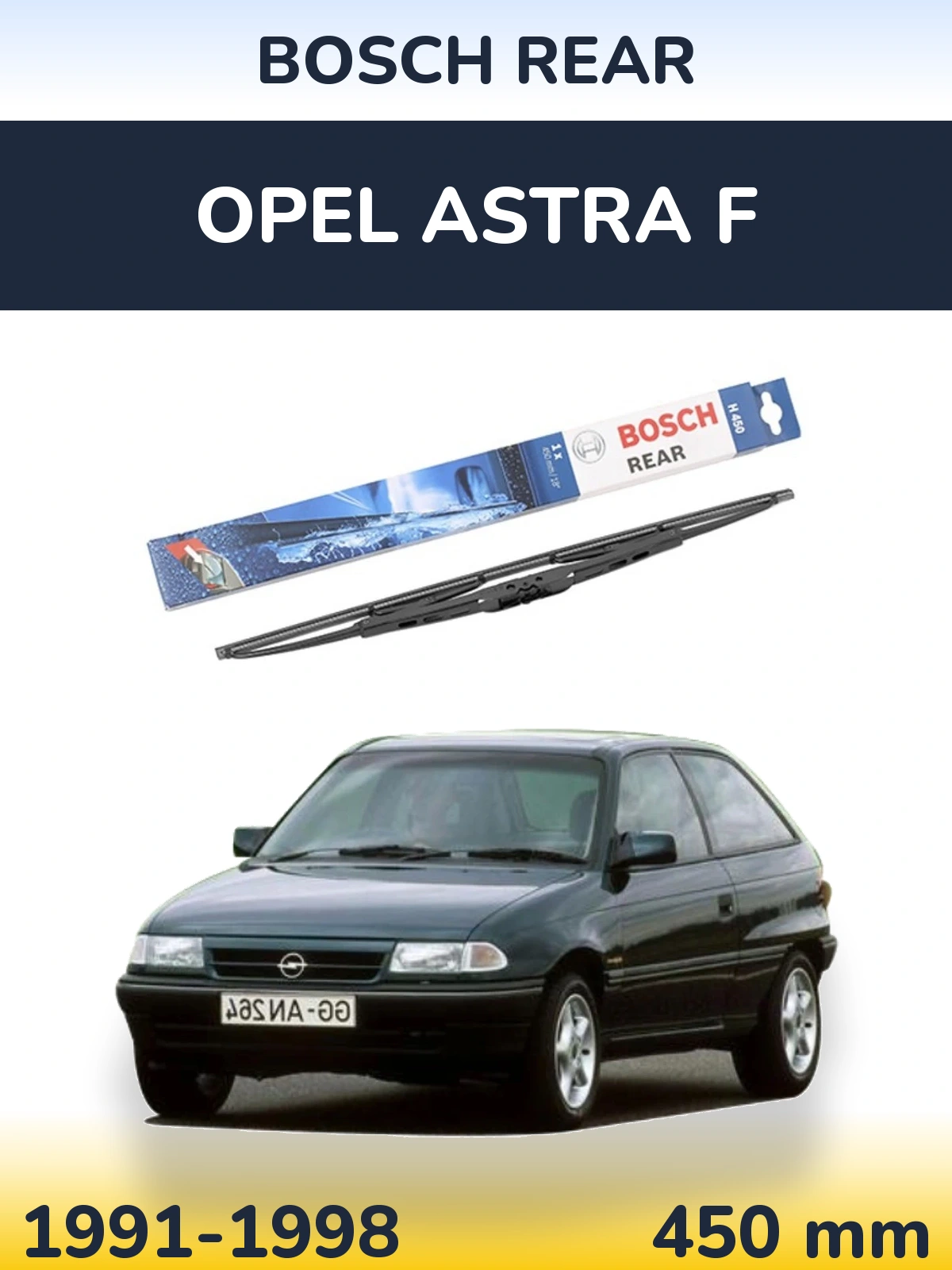 Zadní stěrač BOSCH Rear 450 mm pro Opel Astra F 1991-1998