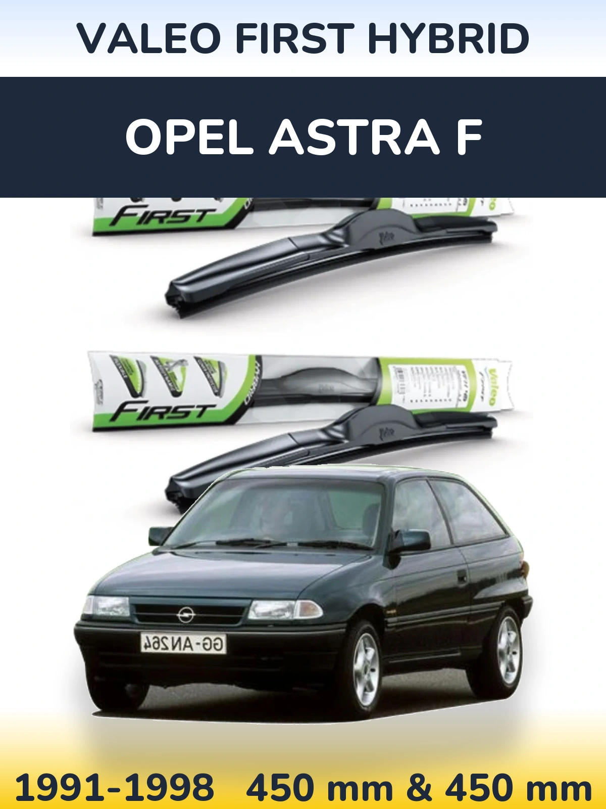 Sada předních stěračů Valeo First Hybrid 450 a 450 mm pro Opel Astra F 1991-1998