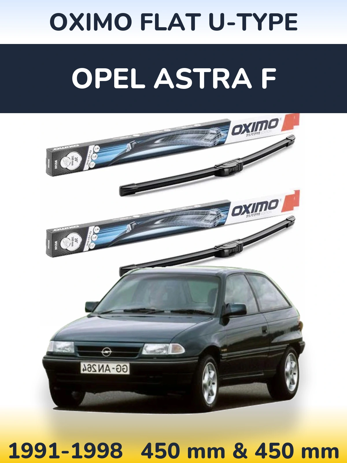 Комплект передніх щіток Oximo Flat U-type 450 & 450 мм для Opel Astra F 1991-1998