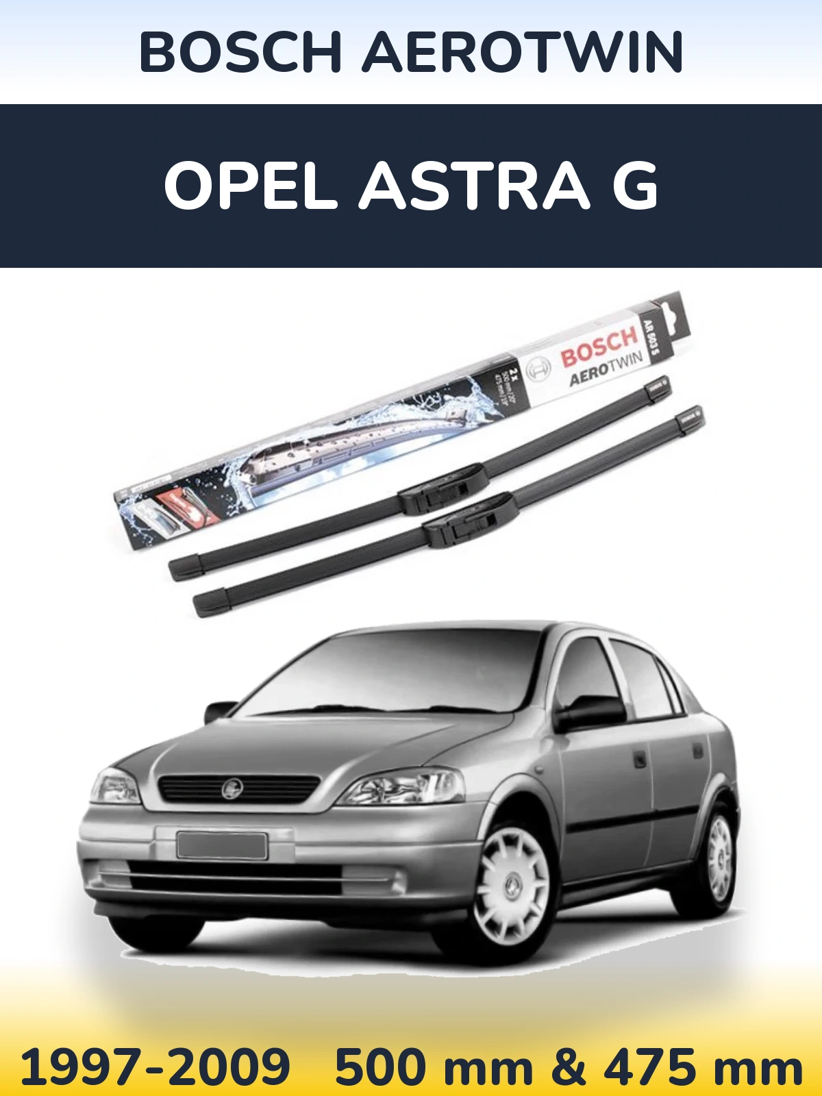 Комплект передніх щіток BOSCH AeroTwin 500 & 475 мм для Opel Astra G 1997-2009