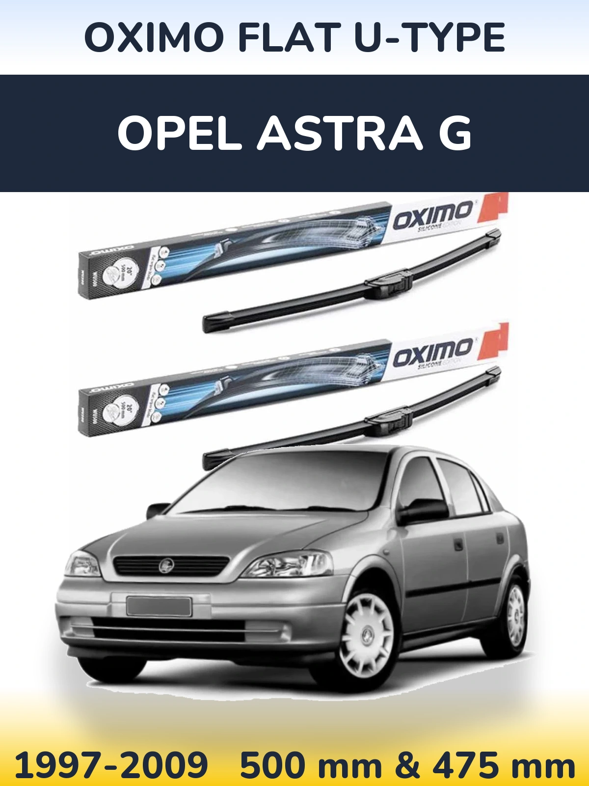 Sada předních stěračů Oximo Flat U-type 500 a 475 mm pro Opel Astra G 1997-2009