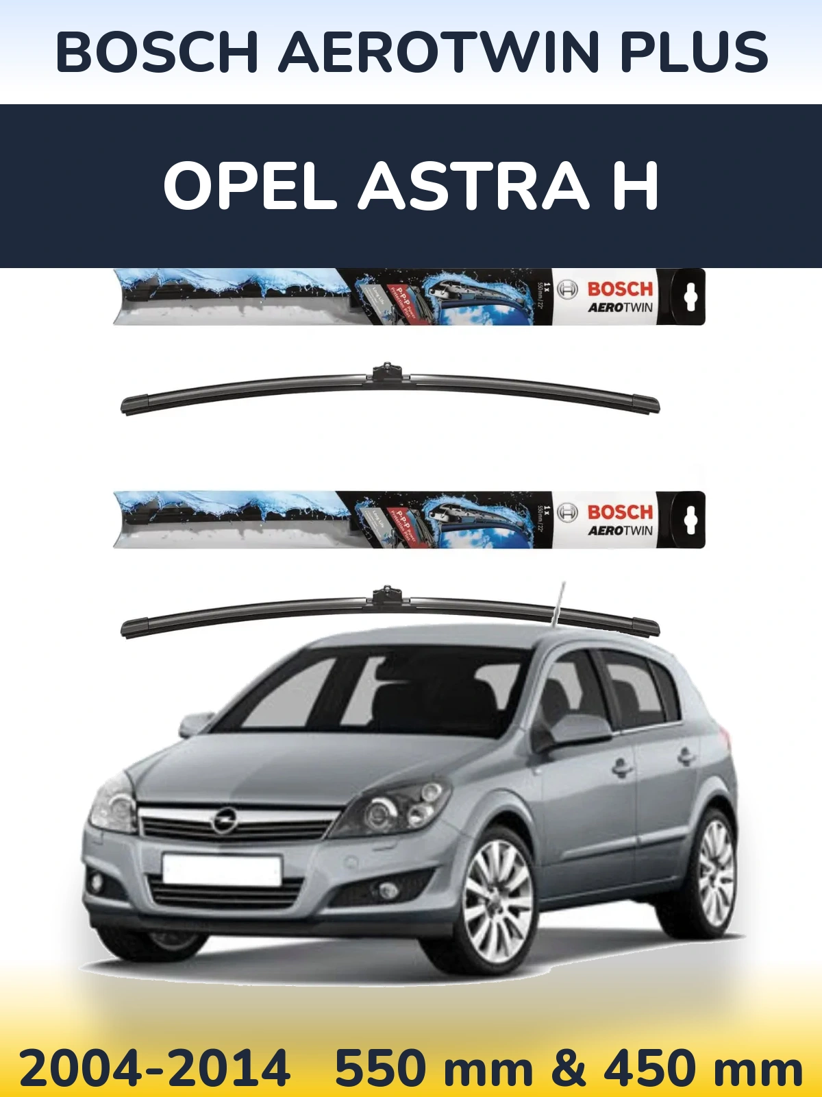 Sada předních stěračů BOSCH AeroTwin Plus 550 a 450 mm pro Opel Astra H 2004-2014