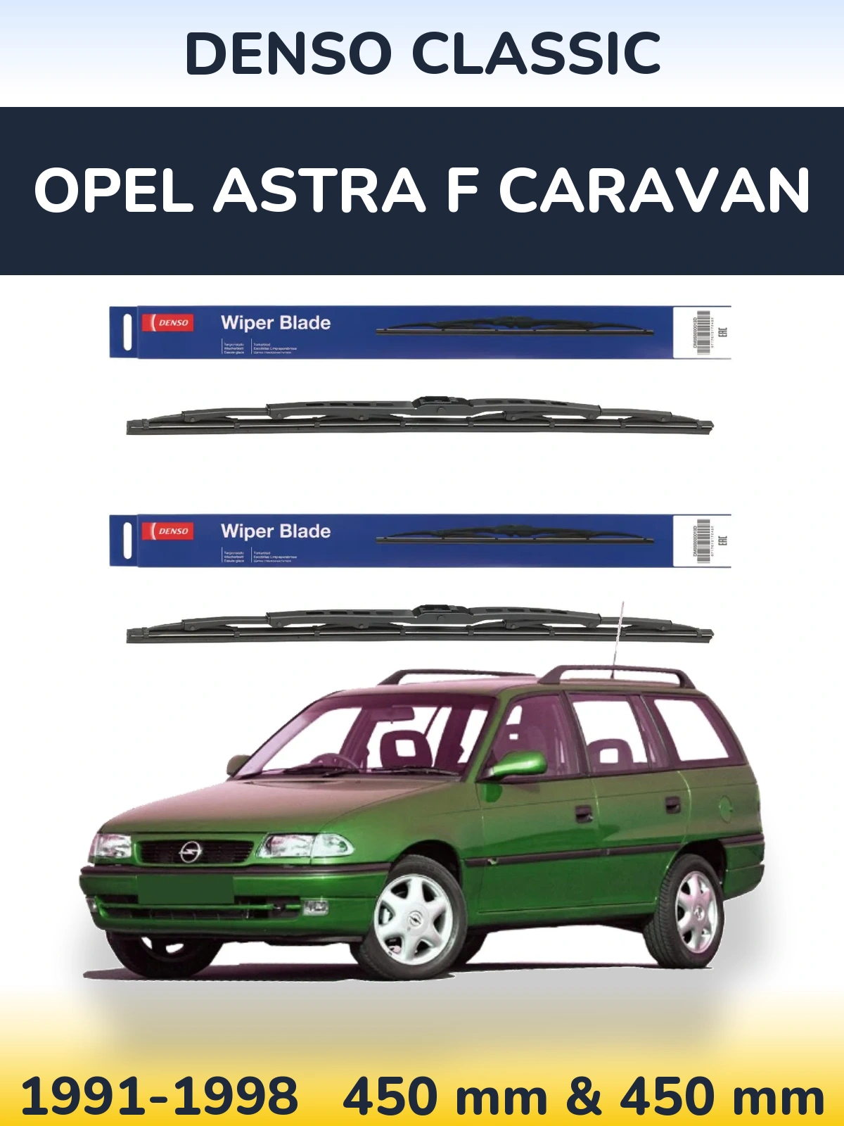 Комплект передніх щіток Denso Classic 450 & 450 мм для Opel Astra F Caravan 1991-1998