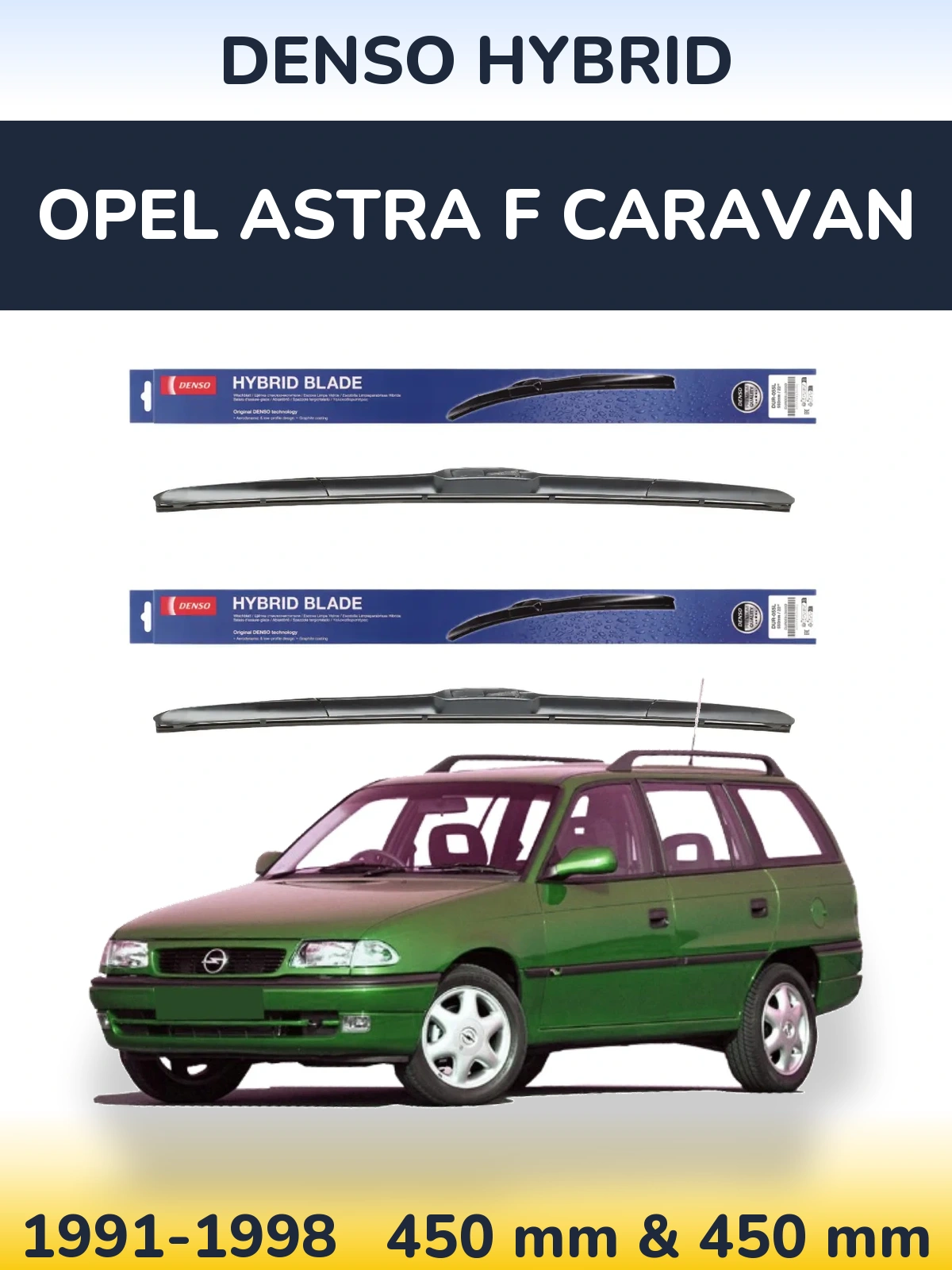 Sada předních stěračů Denso Hybrid 450 a 450 mm pro Opel Astra F Caravan 1991-1998