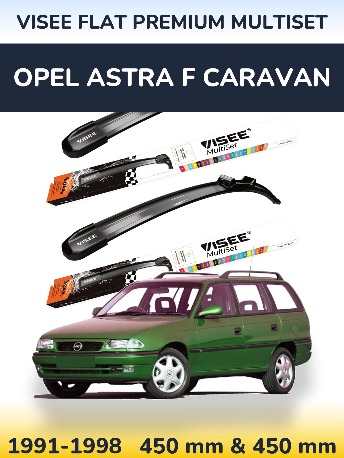 Sada předních stěračů VISEE FLAT PREMIUM MultiSet 450 a 450 mm pro Opel Astra F Caravan 1991-1998