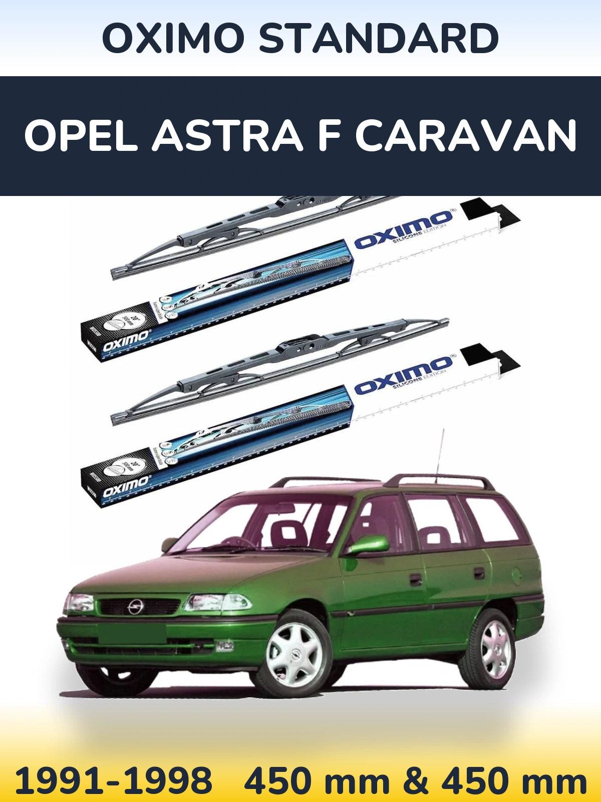 Комплект передніх щіток Oximo Standard 450 & 450 мм для Opel Astra F Caravan 1991-1998