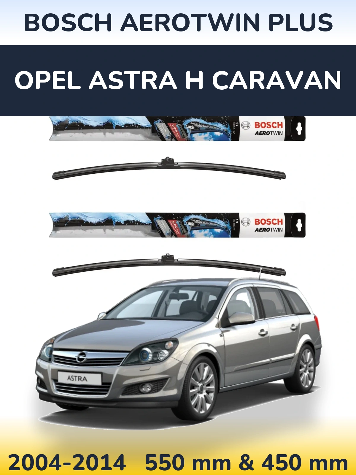 Sada předních stěračů BOSCH AeroTwin Plus 550 a 450 mm pro Opel Astra H Caravan 2004-2014