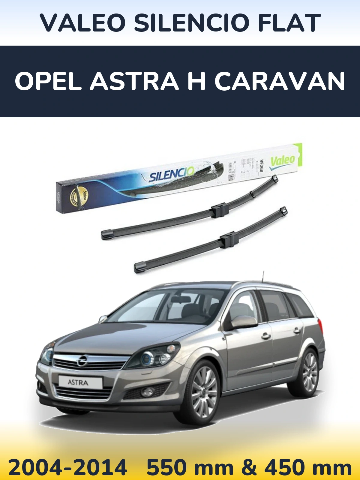Sada předních stěračů Valeo Silencio Flat 550 a 450 mm pro Opel Astra H Caravan 2004-2014
