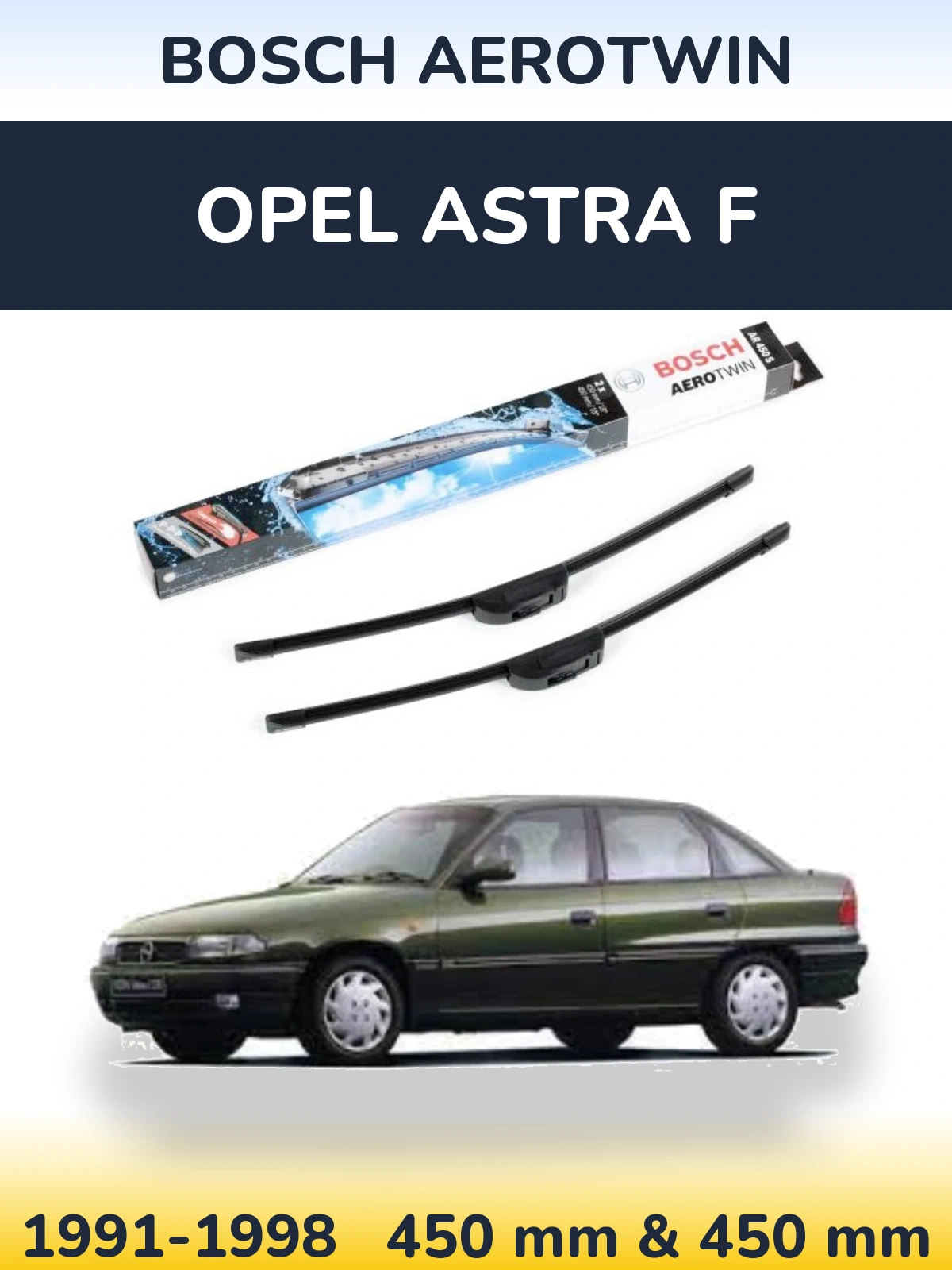 Sada předních stěračů BOSCH AeroTwin 450 a 450 mm pro Opel Astra F 1991-1998