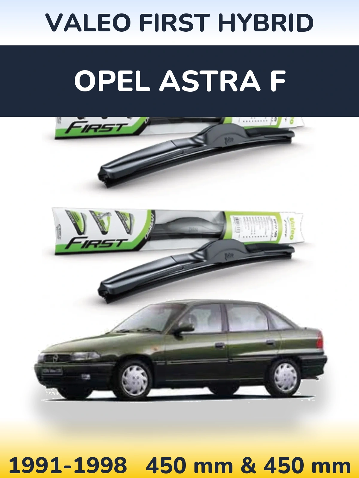 Sada předních stěračů Valeo First Hybrid 450 a 450 mm pro Opel Astra F 1991-1998
