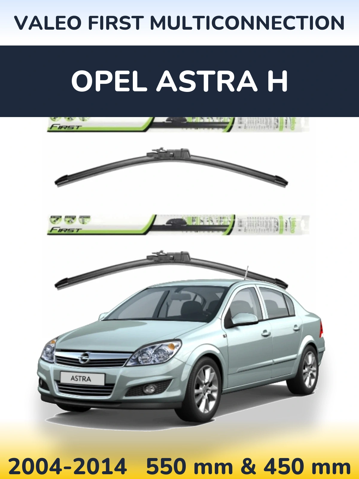 Sada předních stěračů Valeo First MultiConnection 550 a 450 mm pro Opel Astra H 2004-2014