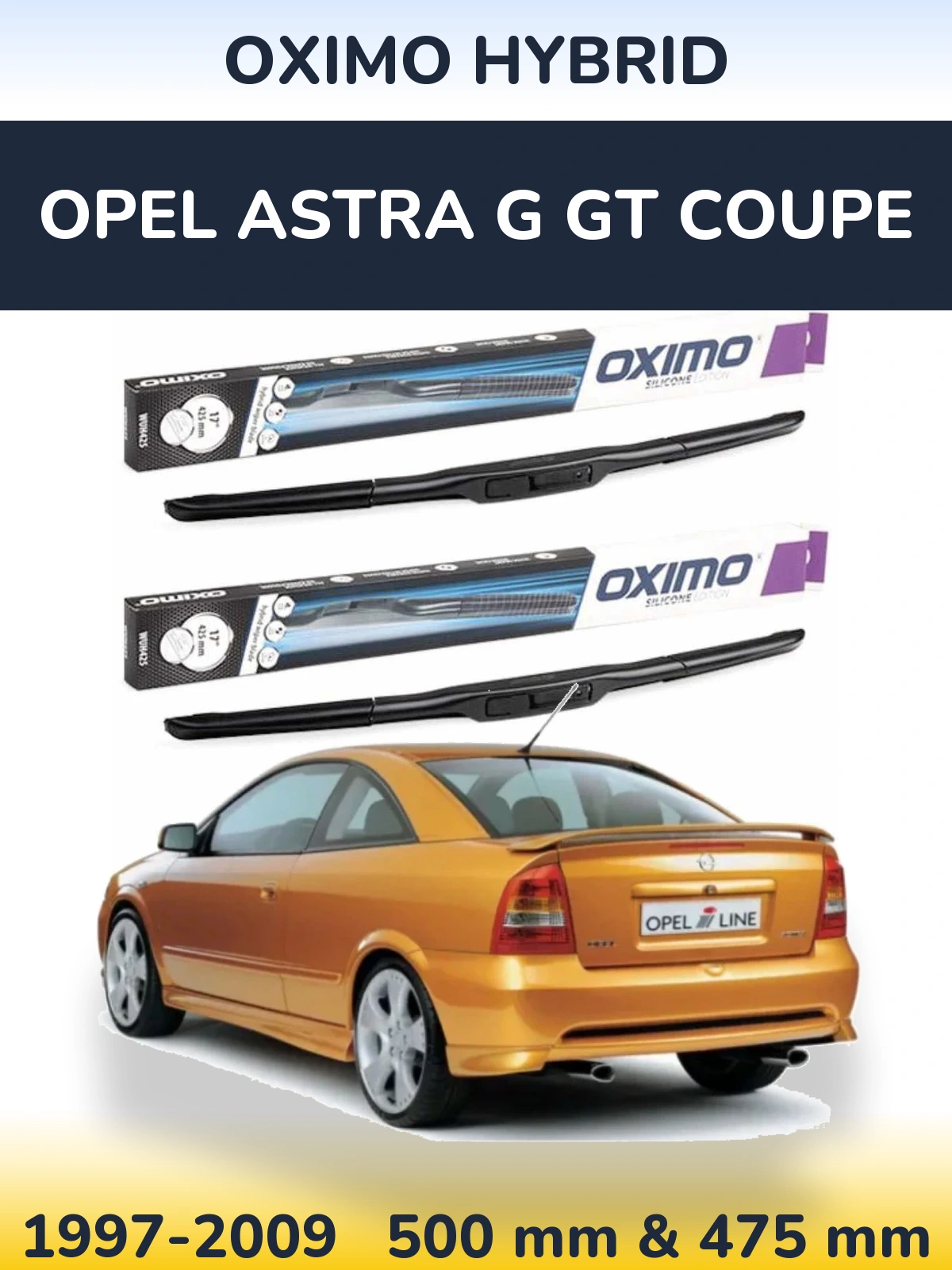 Комплект передніх щіток Oximo Hybrid 500 & 475 мм для Opel Astra G GT coupe 1997-2009