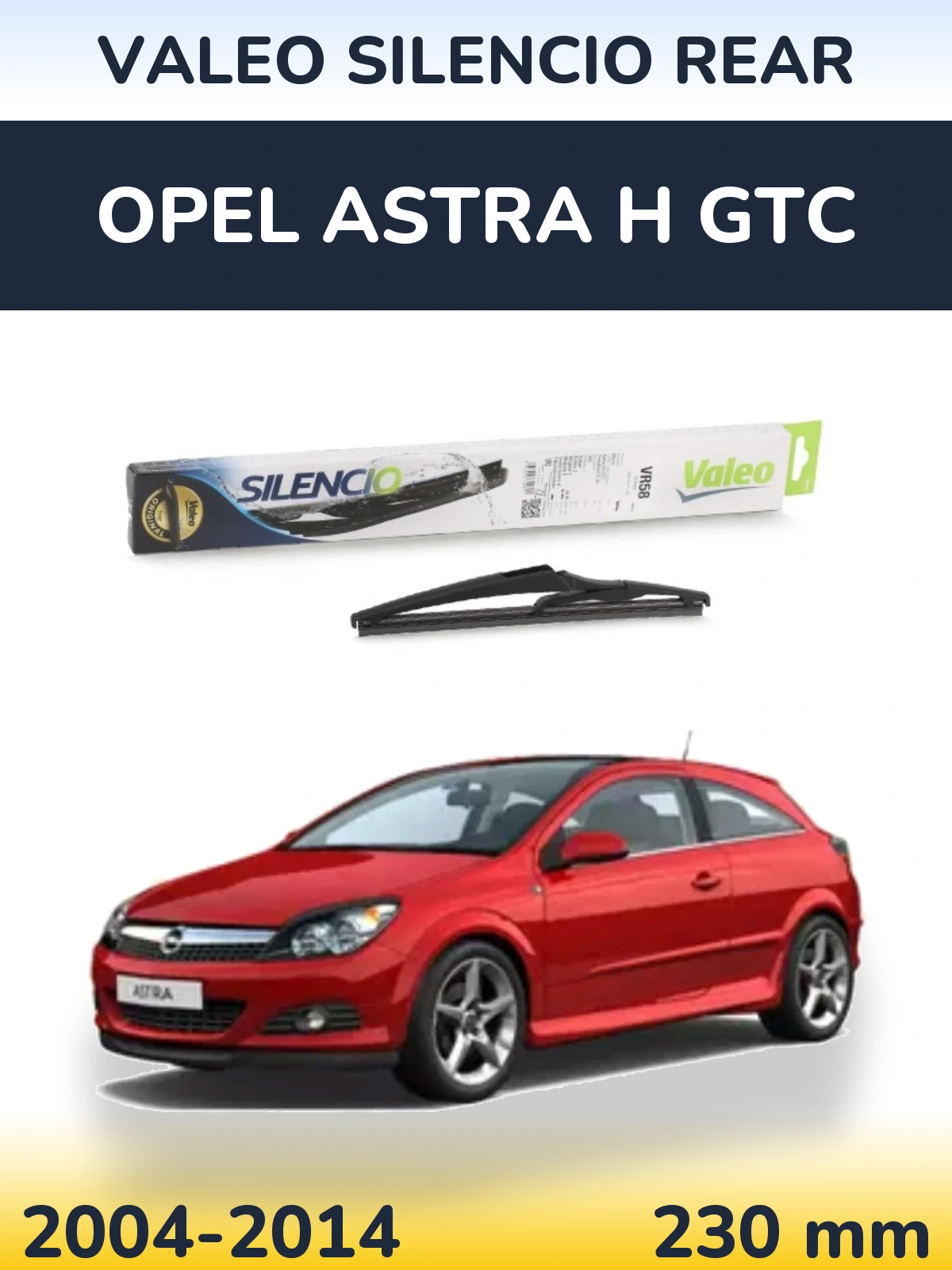 Zadní stěrač Valeo Silencio Rear 240 mm pro Opel Astra H GTC 2004-2014