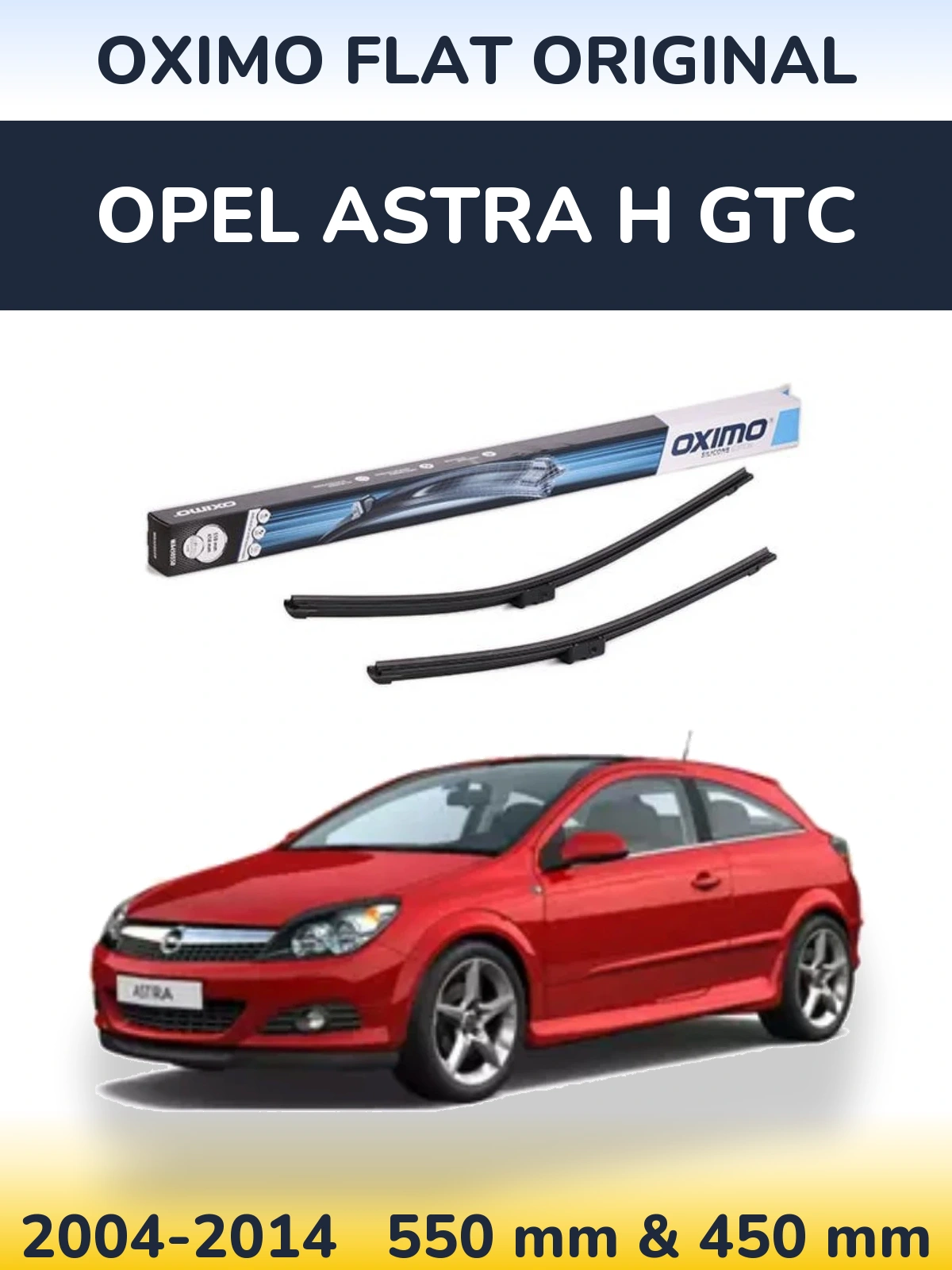 Sada předních stěračů Oximo Flat Original 550 a 450 mm pro Opel Astra H GTC 2004-2014