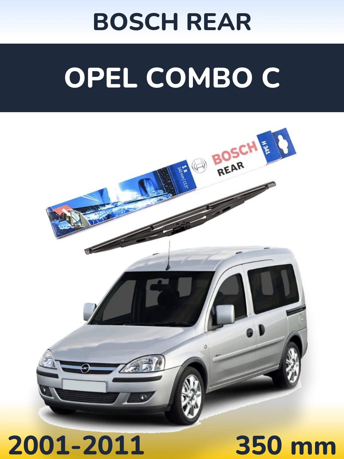 Zadní stěrač BOSCH Rear 340 mm pro Opel Combo C 2001-2011