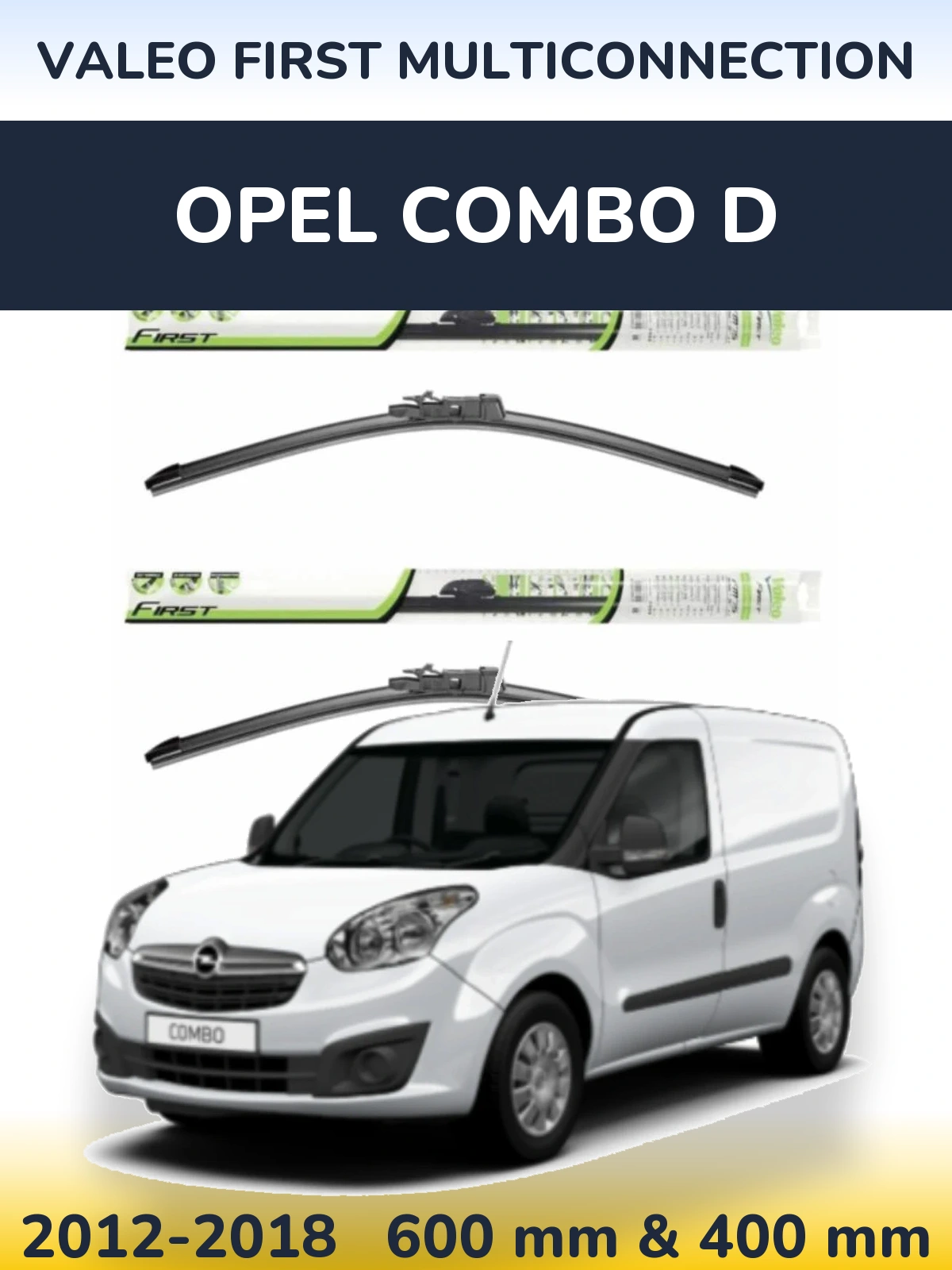 Sada předních stěračů Valeo First MultiConnection 600 a 400 mm pro Opel Combo D 2012-2018