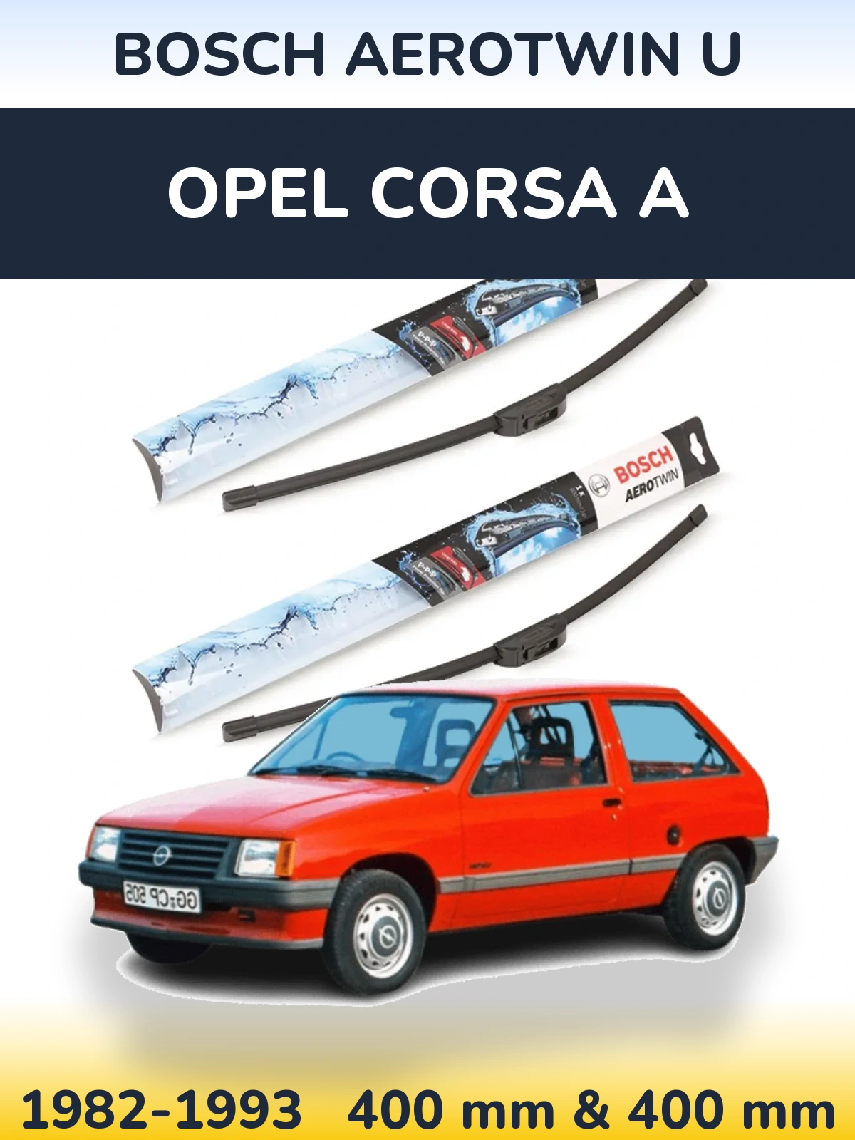 Комплект передніх щіток BOSCH AeroTwin U 400 & 400 мм для Opel Corsa A 1982-1993