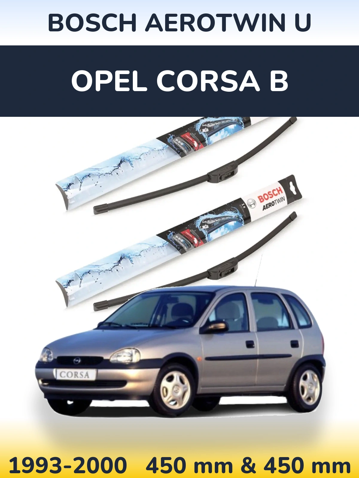 Sada předních stěračů BOSCH AeroTwin U 450 a 450 mm pro Opel Corsa B 1993-2000