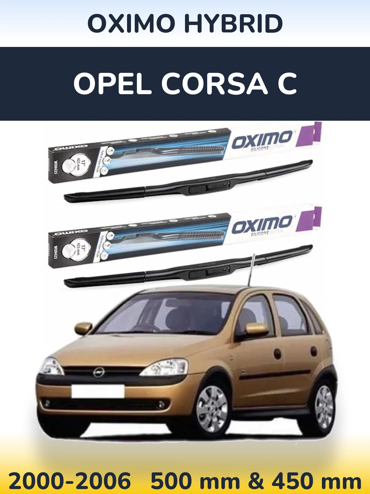 Sada předních stěračů Oximo Hybrid 500 a 450 mm pro Opel Corsa C 2000-2006