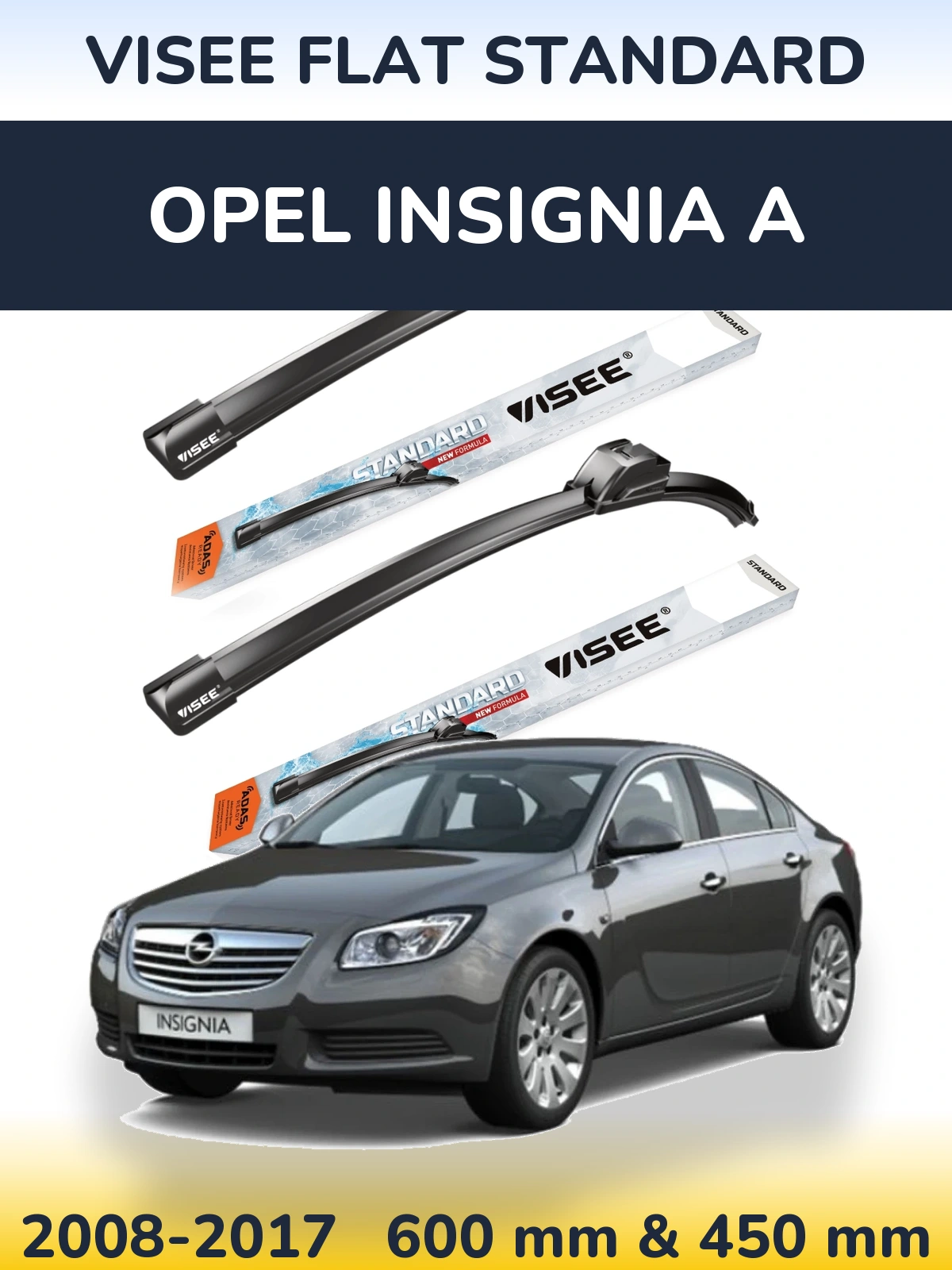 Sada předních stěračů VISEE FLAT STANDARD 600 a 450 mm pro Opel Insignia A 2008-2017
