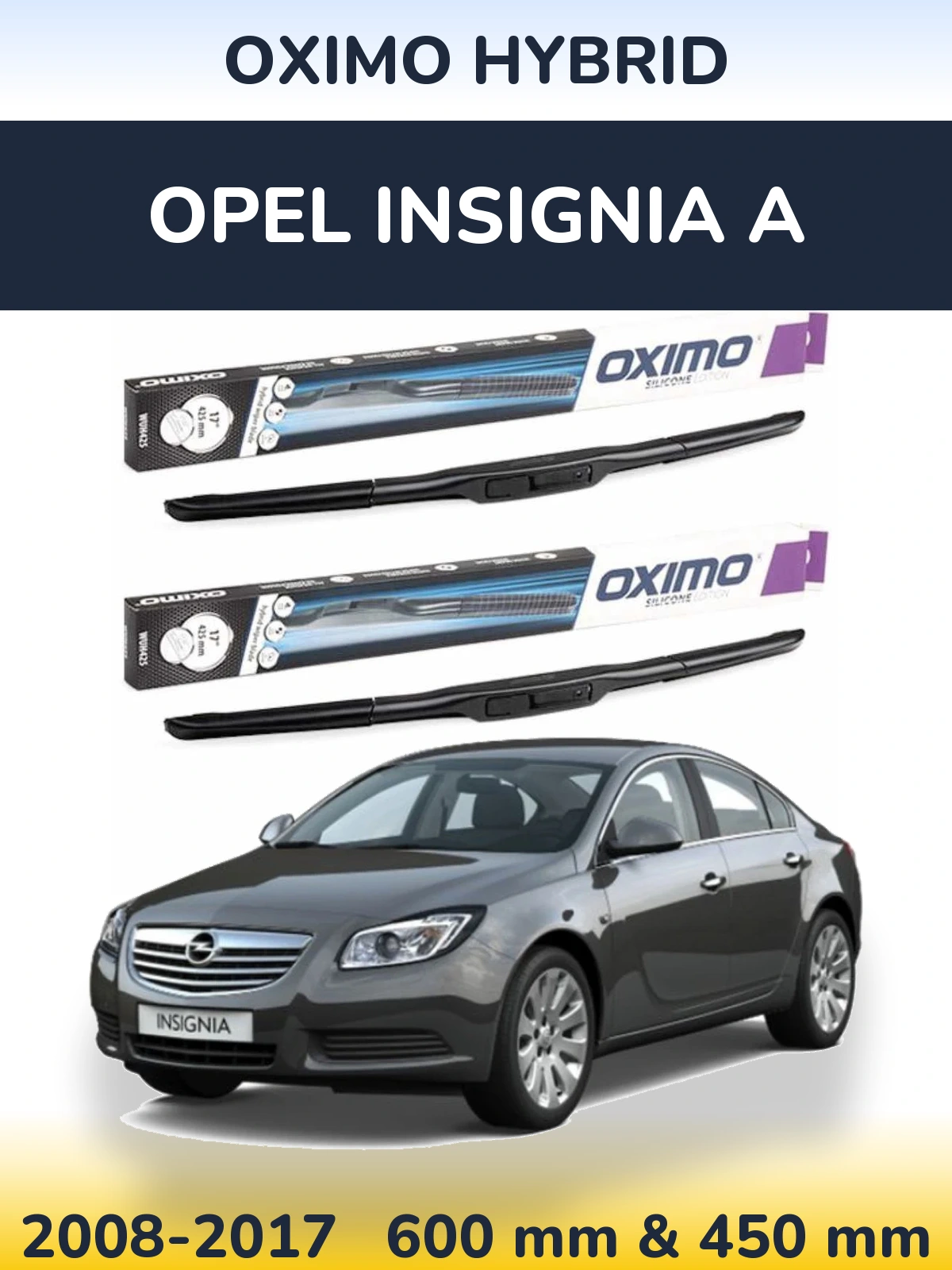 Sada předních stěračů Oximo Hybrid 600 a 450 mm pro Opel Insignia A 2008-2017