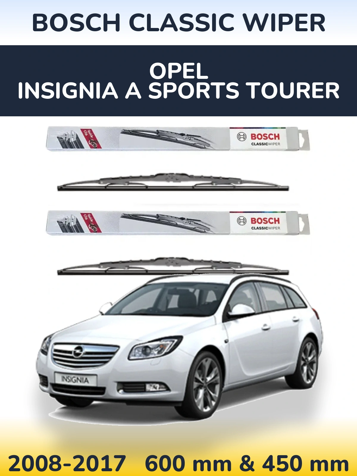 Sada předních stěračů BOSCH Classic Wiper 600 a 450 mm pro Opel Insignia A Sports Tourer 2008-2017