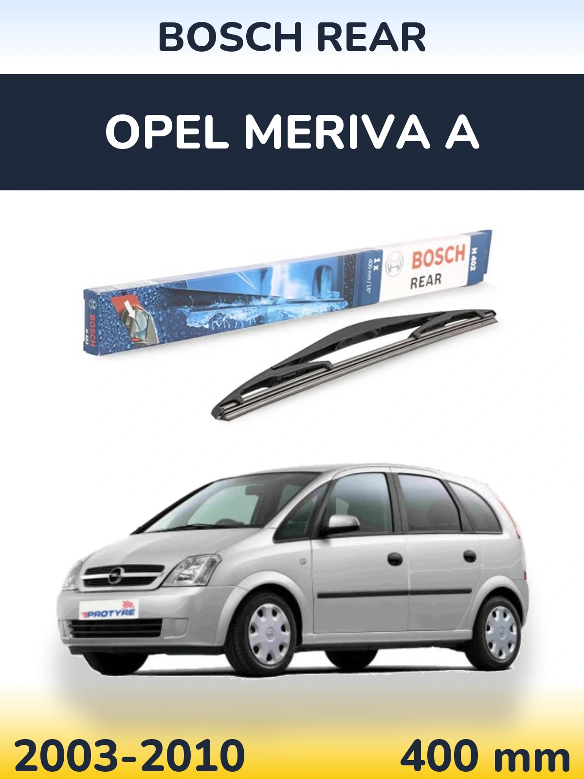 Zadní stěrač BOSCH Rear 400 mm pro Opel Meriva A 2003-2010