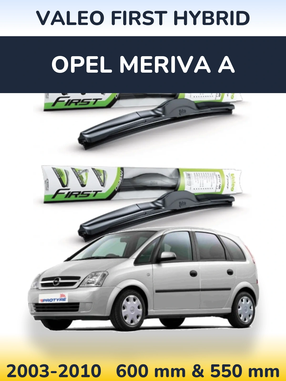Sada předních stěračů Valeo First Hybrid 600 a 550 mm pro Opel Meriva A 2003-2010