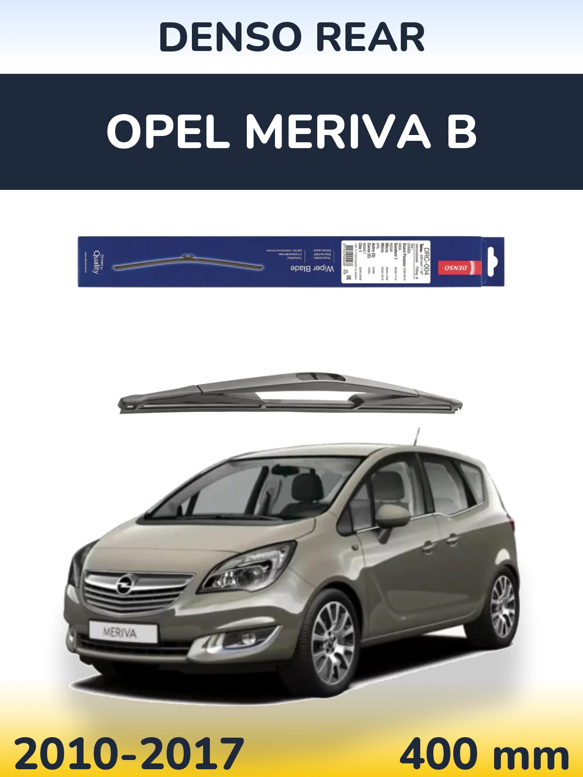 Zadní stěrač Denso Rear 400 mm pro Opel Meriva B 2010-2017