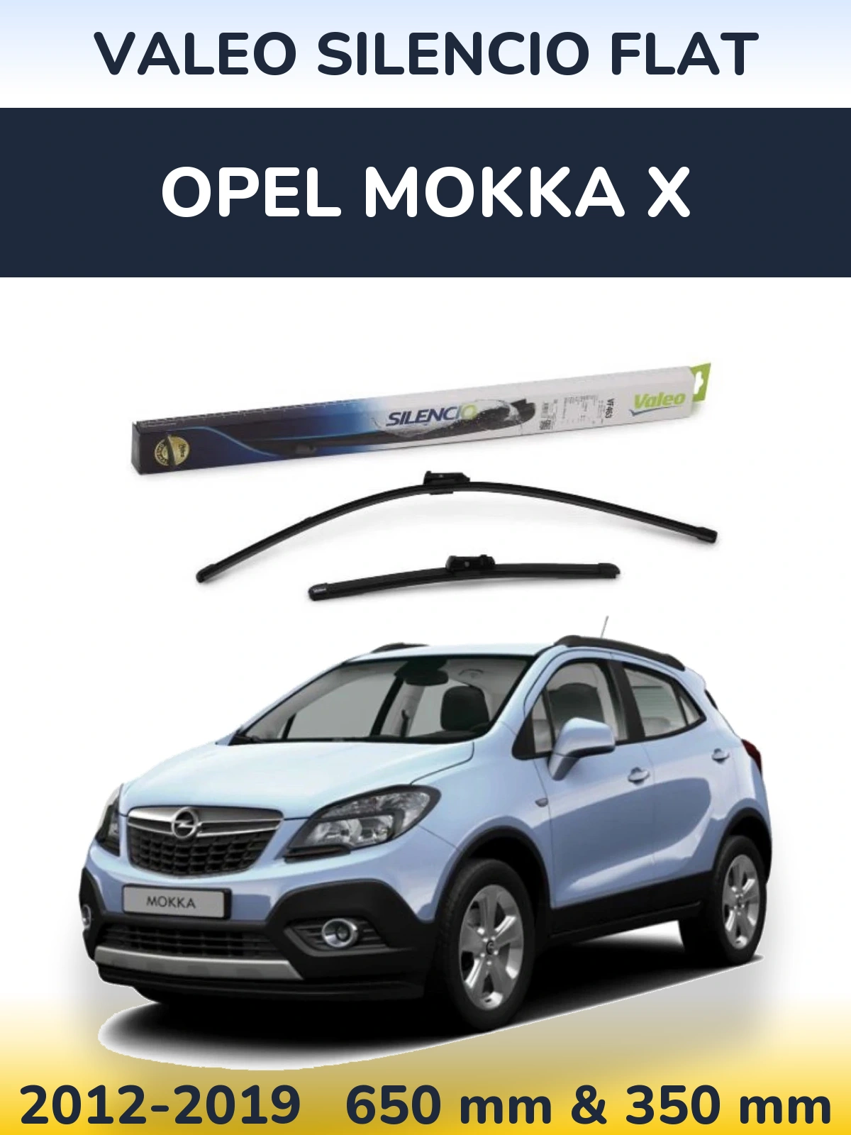Sada předních stěračů Valeo Silencio Flat 650 a 350 mm pro Opel Mokka X 2012-2019