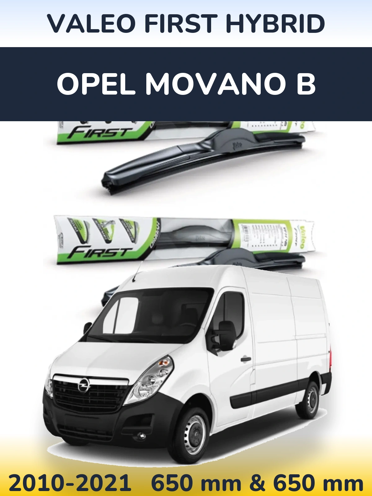 Sada předních stěračů Valeo First Hybrid 650 a 650 mm pro Opel Movano B 2010-2021